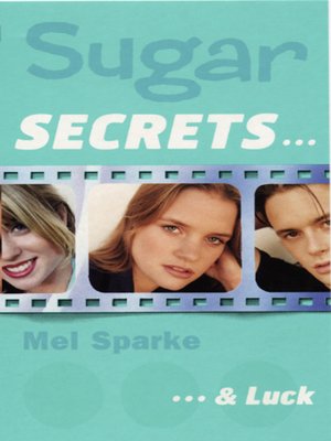 cover image of Sugar Secrets…& Luck